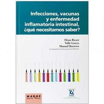 Infecciones, vacunas y enfermedad inflamatoria intestinal, ¿qué necesitamos saber?