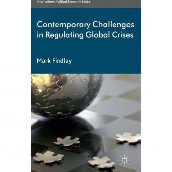 Contemporary Challenges in Regulating Global Crises