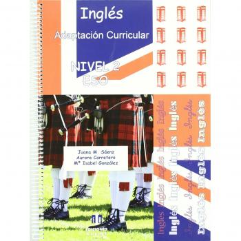 Inglés: Nivel 2. Adaptación curricular. E.S.O. - 9788497006651