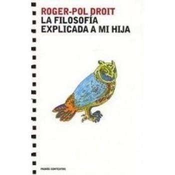 La filosofía explicada a mi hija: 100