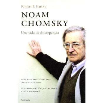Noam Chomsky: Una vida de discrepancia