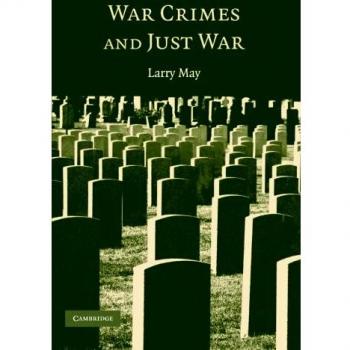 War Crimes and Just War