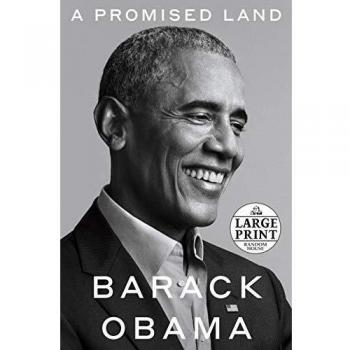 Barack Obama's A Promised Land - Large Print Edition