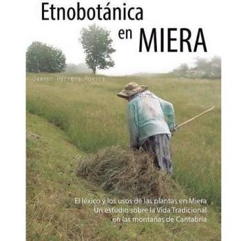 El Lexico, Los Usos de Las Plantas y La Vida Tradicional En Las Montanas de Cantabria