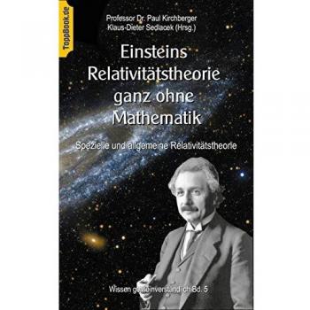 Teoría de la Relatividad de Einstein sin Matemáticas: Especial y General (Ciencia para Todos)