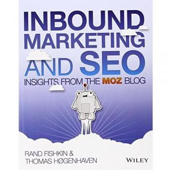 Inbound Marketing and SEO: Insights from the SEOmoz Blog