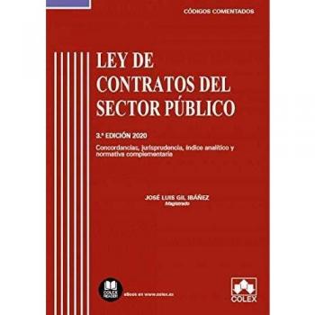 Ley de Contratos del Sector Público - Código comentado: Concordancias, jurisprudencia, índice analítico y normativa complementaria