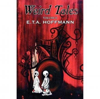 Cuentos Extraños, Vol. II de E.T.A. Hoffmann, Ficción, Fantasía
