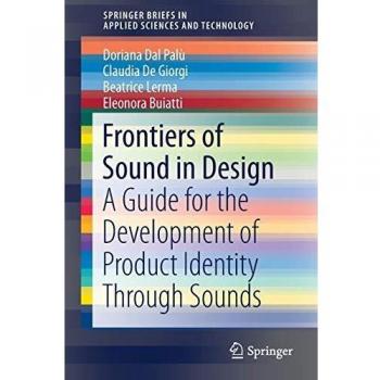 Frontiers of Sound in Design: A Guide for the Development of Product Identity Through Sounds