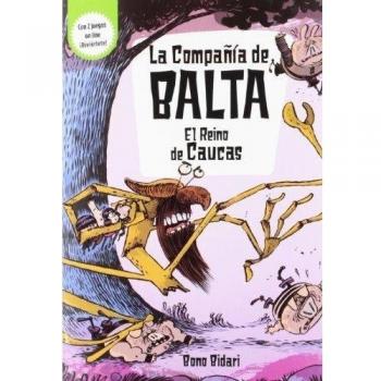 La Compañía de Balta: el Reino de Caucas: 1 - Jaume Y Otros Copons Ramon
