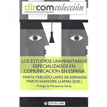 Estudiosuniversitarios especializados en comunicación en España,Los: 8 - Perlado Lamo De Espinosa Marta;saavedra Llamas Marta