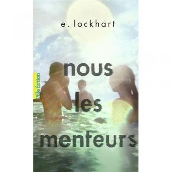 Nosotros los mentirosos (Novela) - E. Lockhart
