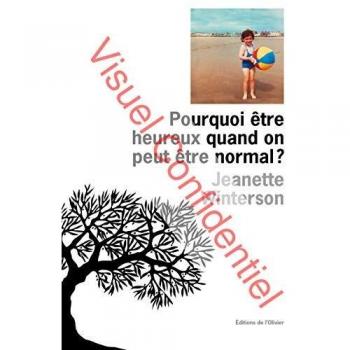 Pourquoi tre heureux quand on peut tre normal ?