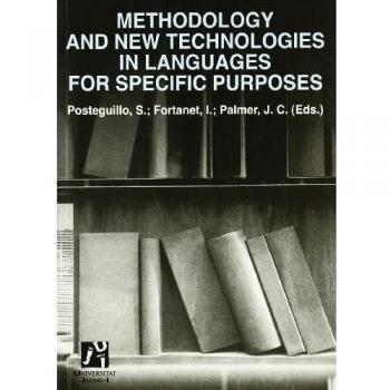 Methodology and New Technologies in Languages for Specific Purposes: 6