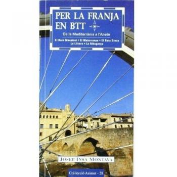 Per la Franja en BTT: De la Mediterrània a l'Aneto: 28