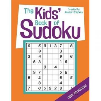 The Kids' Book of Sudoku