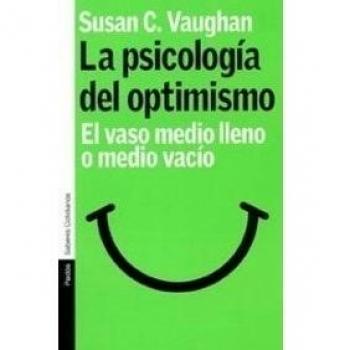 La psicología del optimismo: El vaso medio lleno o medio vacío