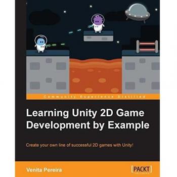 Learning Unity 2D Game Development by Example