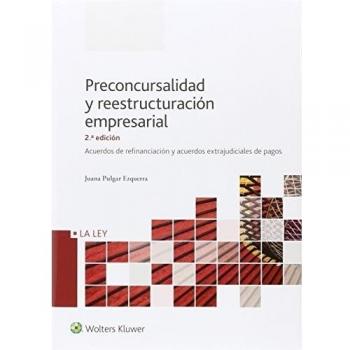 Preconcursalidad y reestructuración empresarial