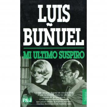 Mi ultimo suspiro - Luis Buñuel
