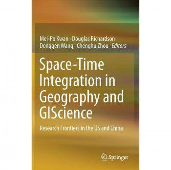 Spatial-Temporal Integration in Geography and GIScience