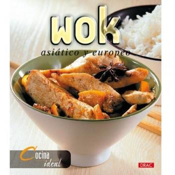 Cocina Ideal. WOK, ASIÁTICO Y EUROPEO
