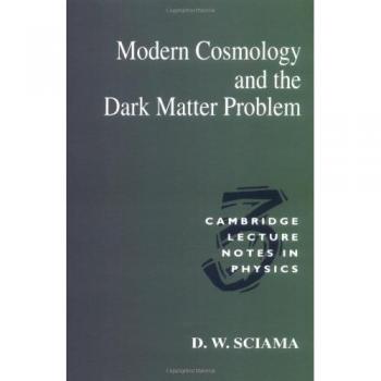 Notas de Conferencia de Cambridge en Física: Cosmología Moderna y el Problema de la Materia Oscura (Volumen 3)
