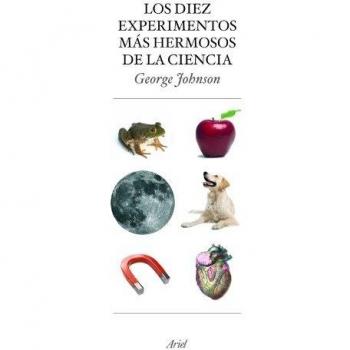 Los diez experimentos más hermosos de la ciencia