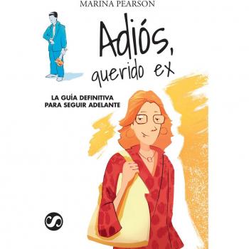 ADIÓS, QUERIDO EX - Marina Pearson