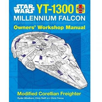 Star Wars YT-1300 Millennium Falcon Owners' Workshop Manual: Modified Corellian Freighter