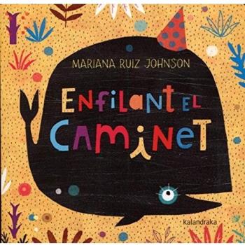 Enfilant el caminet - Mariana Ruiz