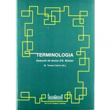 Terminologia. Selecció de textos d'E. Wüster