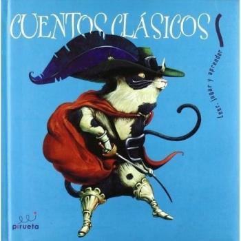Cuentos Clasicos Ii Azul: El gato con botas & el patito feo & los tres cerditos & Ricitos de oro & Aladino y la lampara maravillosa/ Puss in Boots & ... the Wonderful Lamp
