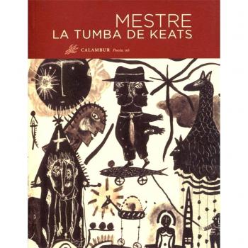 La tumba de Keats - MESTRE, JUAN CARLOS