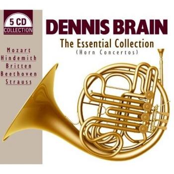Dennis Brain: The Essential Collection