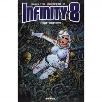 Infinity 8 - Volume 1: Amor y cadáveres