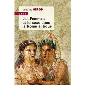 Les femmes et le sexe dans la Rome antique