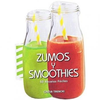 Zumos Y Smoothies. 50 Recetas Faciles - Cinzia Trenchi