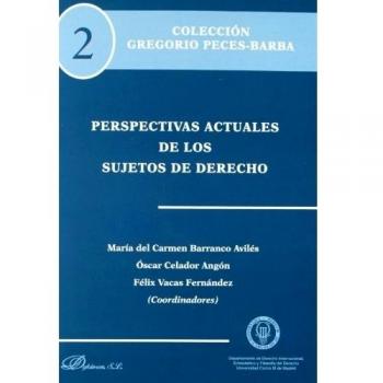 Perspectivas Actuales De Los Sujetos De Derecho