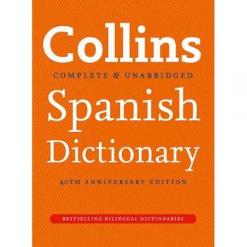 Collins Spanish Dictionary 40th anniversary edition