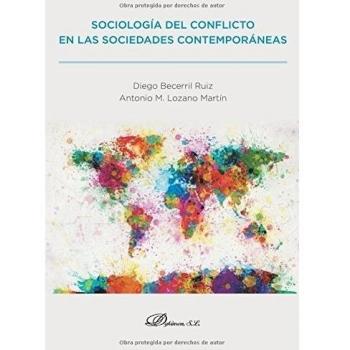 Sociología del conflicto en las sociedades contemporáneas.