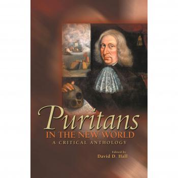 Puritans in the New World: A Critical Anthology (English Edition)