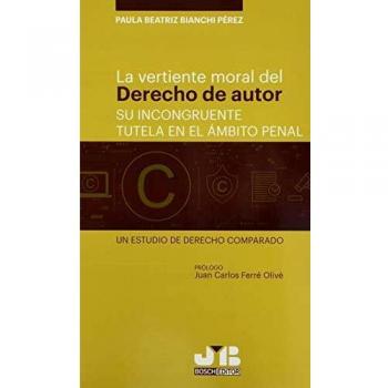 La vertiente moral del derecho de autor: su incongruente tutela en el ámbito penal: Un estudio de Derecho comparado: 10