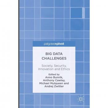 Big Data Challenges: Society, Security, Innovation and Ethics