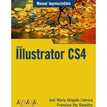 Illustrator CS4 - Paz, Francisco; Delgado, Jose Maria