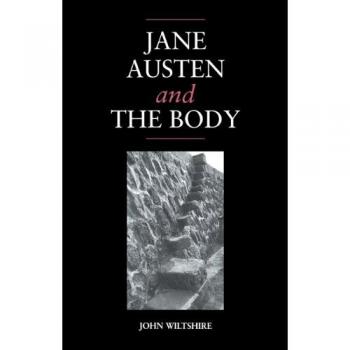 Jane Austen y el Cuerpo: La Imagen de la Salud - Edición en Rústica