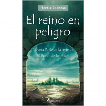 El reino en peligro: El portal de los Elfos III