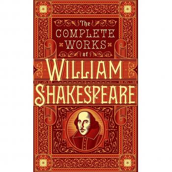The Complete Works of William Shakespeare