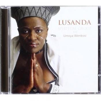 Umoya Wenkosi - Lusanda Spiritual Group