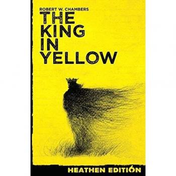 Heathen Edition of The King in Yellow by Robert W. Chambers